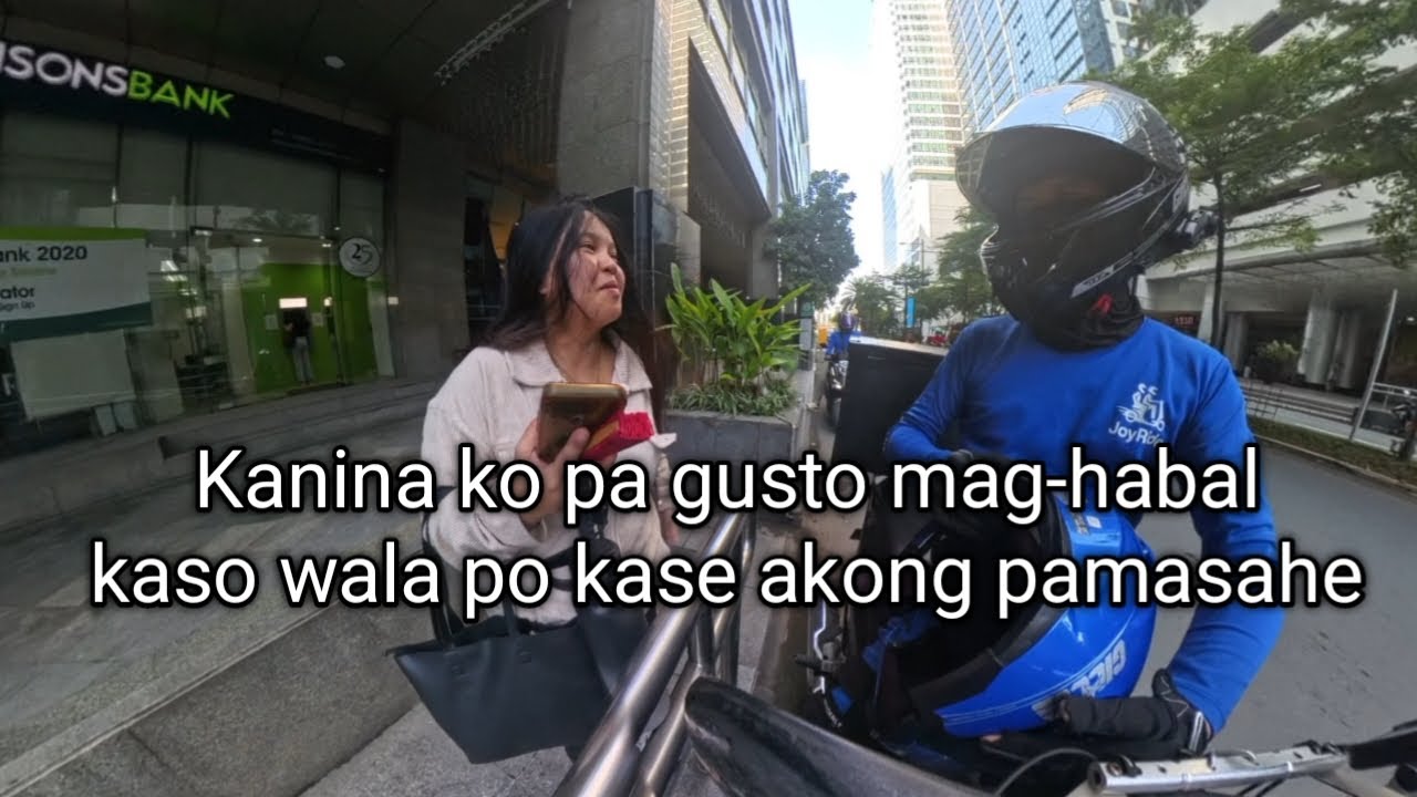 Kanina ko pa gusto mag-habal kaso wala po kase akong pamasahe