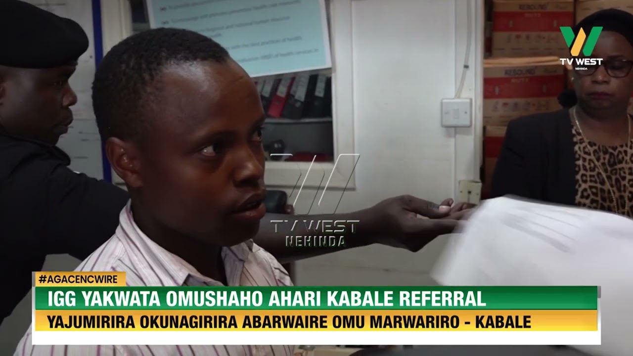 Agacencwire: Omushaho wa Kabale Referral Hospital akwatsirwe IGG ahabw'okunagiirira abarwaire