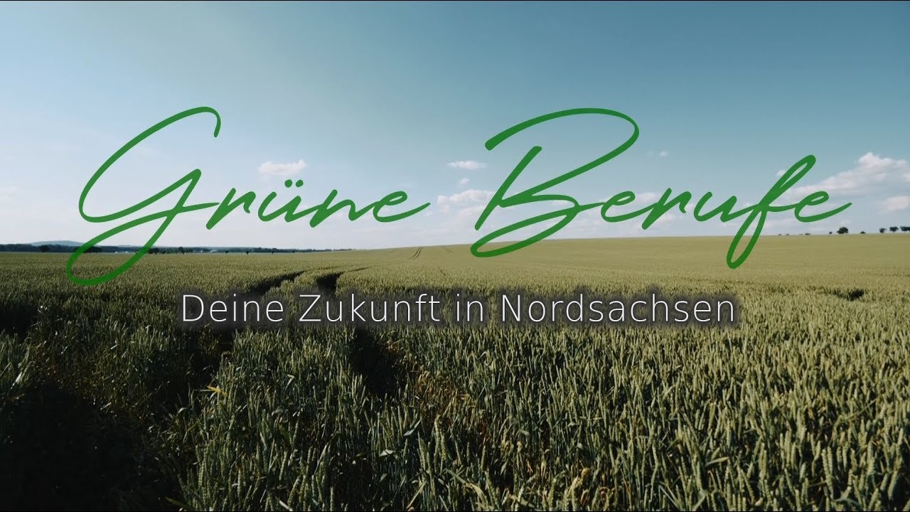 FILMPRODUKTION | BILDUNG | Grüne Berufe - Deine Zukunft in Nordsachsen