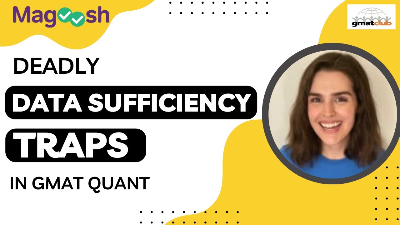 The 5 Most Common GMAT Data Sufficiency Mistakes | Traps in Data Sufficiency | How to Ace GMAT DS