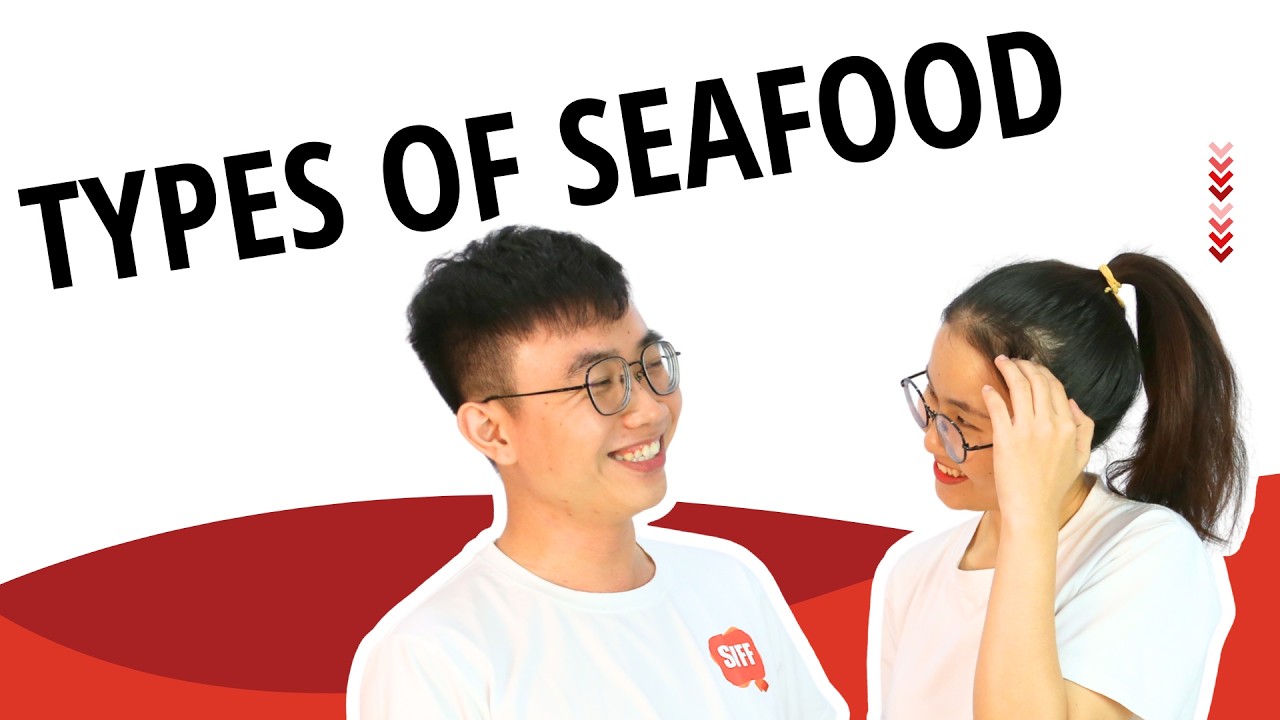 Types of seafood in Vietnam| Learn Southern Vietnamese | Learn Vietnamese With SVFF
