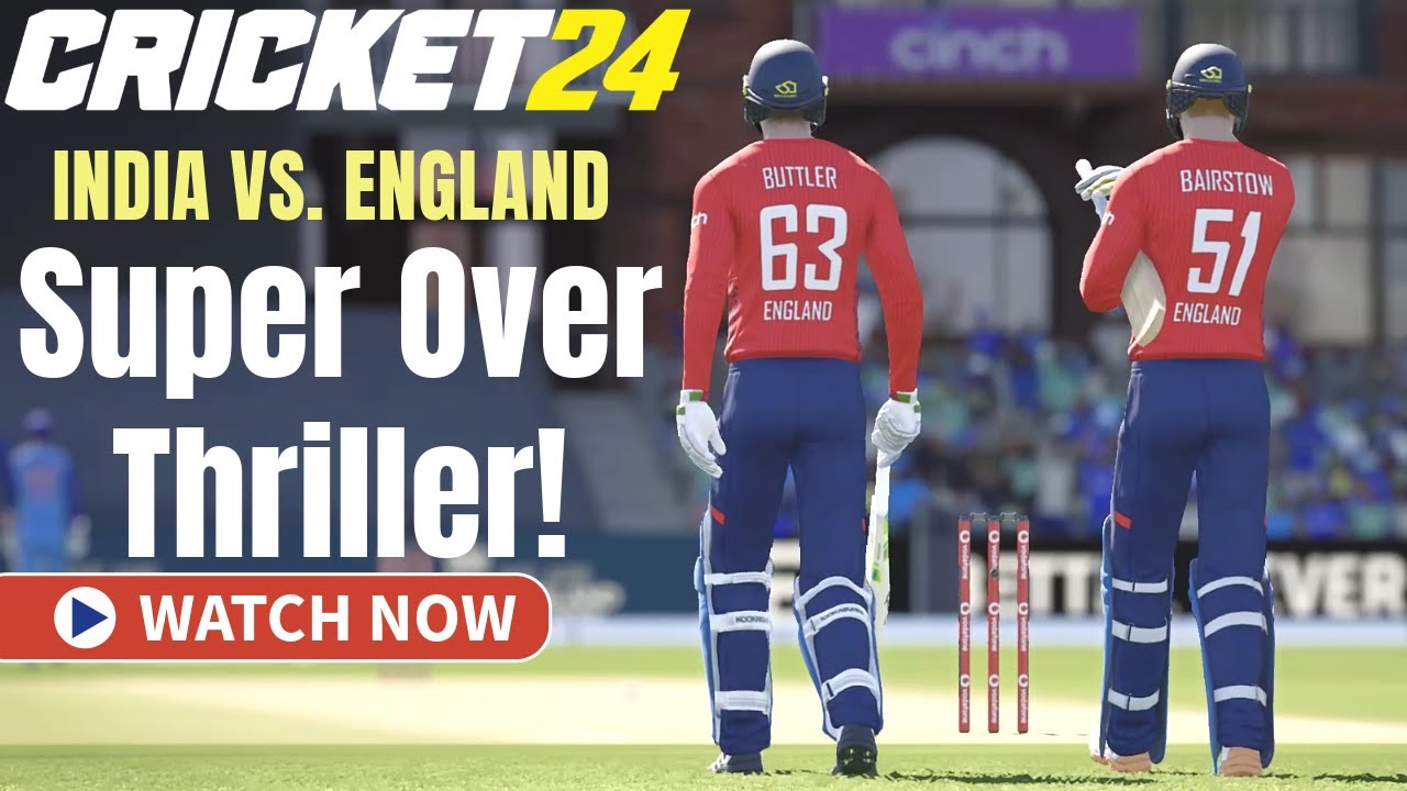🎮 Cricket 24 | Epic 5-Over Match: India vs. England | Super Over Thriller! 🏏