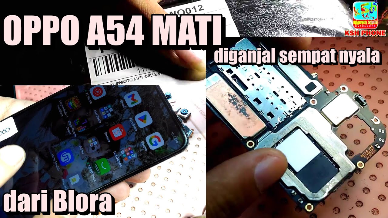 OPPO a54 mati total MATOT DEAD FIX dari Blora