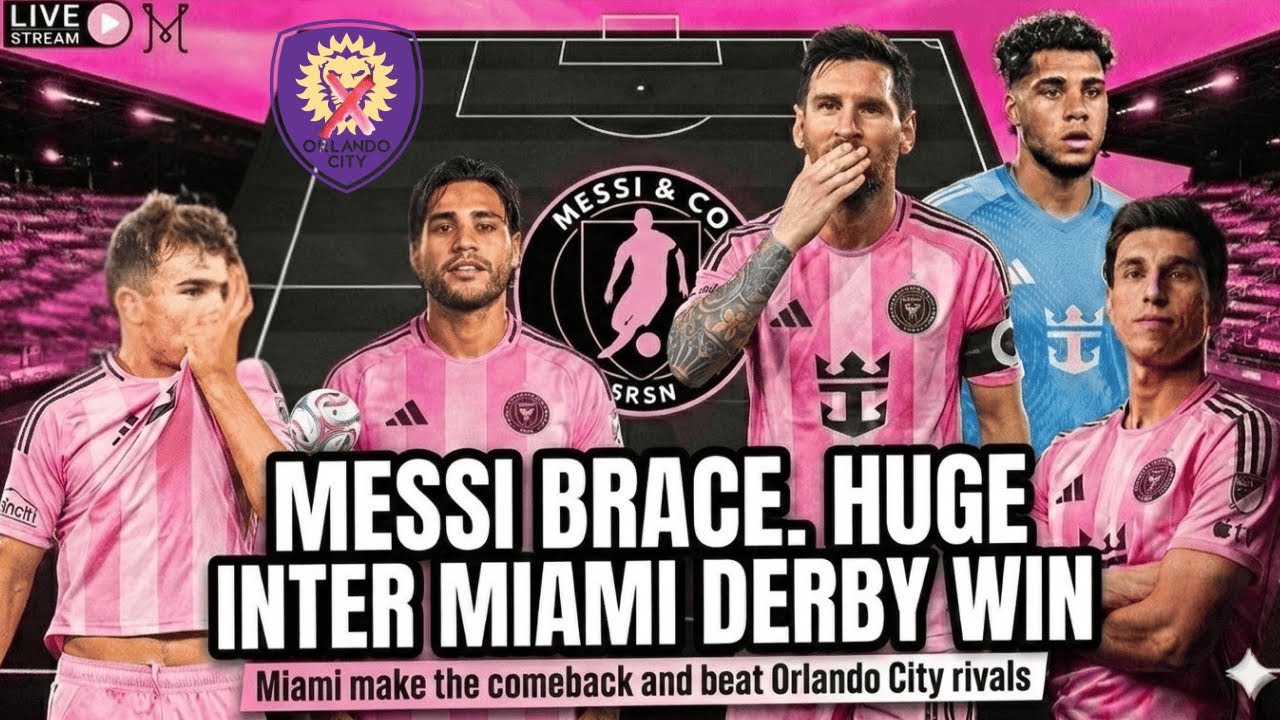 LIVE STREAM | Messi Goes NUCLEAR 🔥 Inter Miami STUN Orlando City in Wild Derby Comeback!