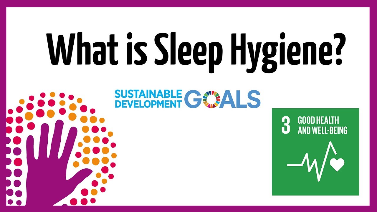 What Is Sleep Hygiene?