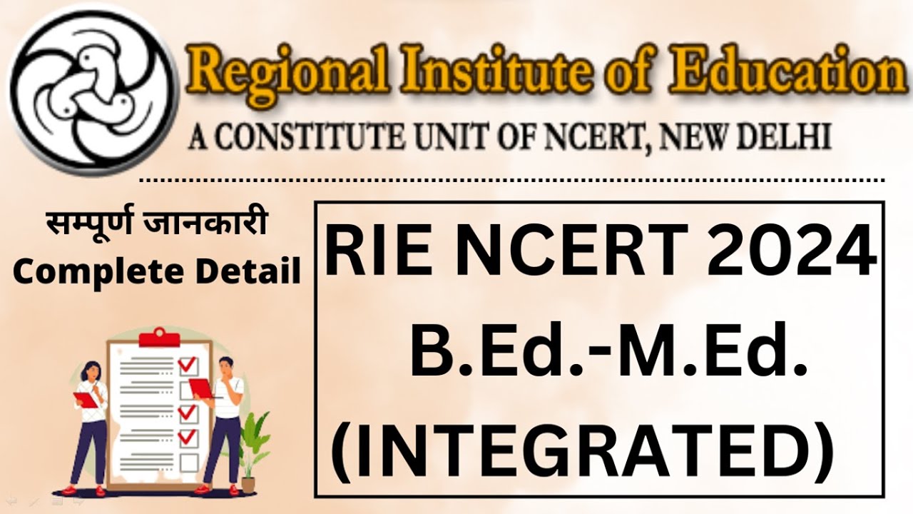 RIE B.Ed. - M. Ed Integrated || RIE BEd Complete Details|| RIE BED Bhopal