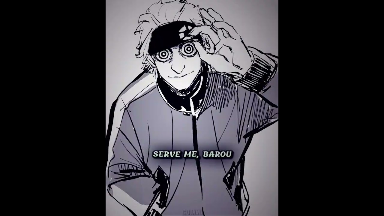 Serve Me, Barou 👑✋ - Marc Snuffy Blue Lock Manga Edit
