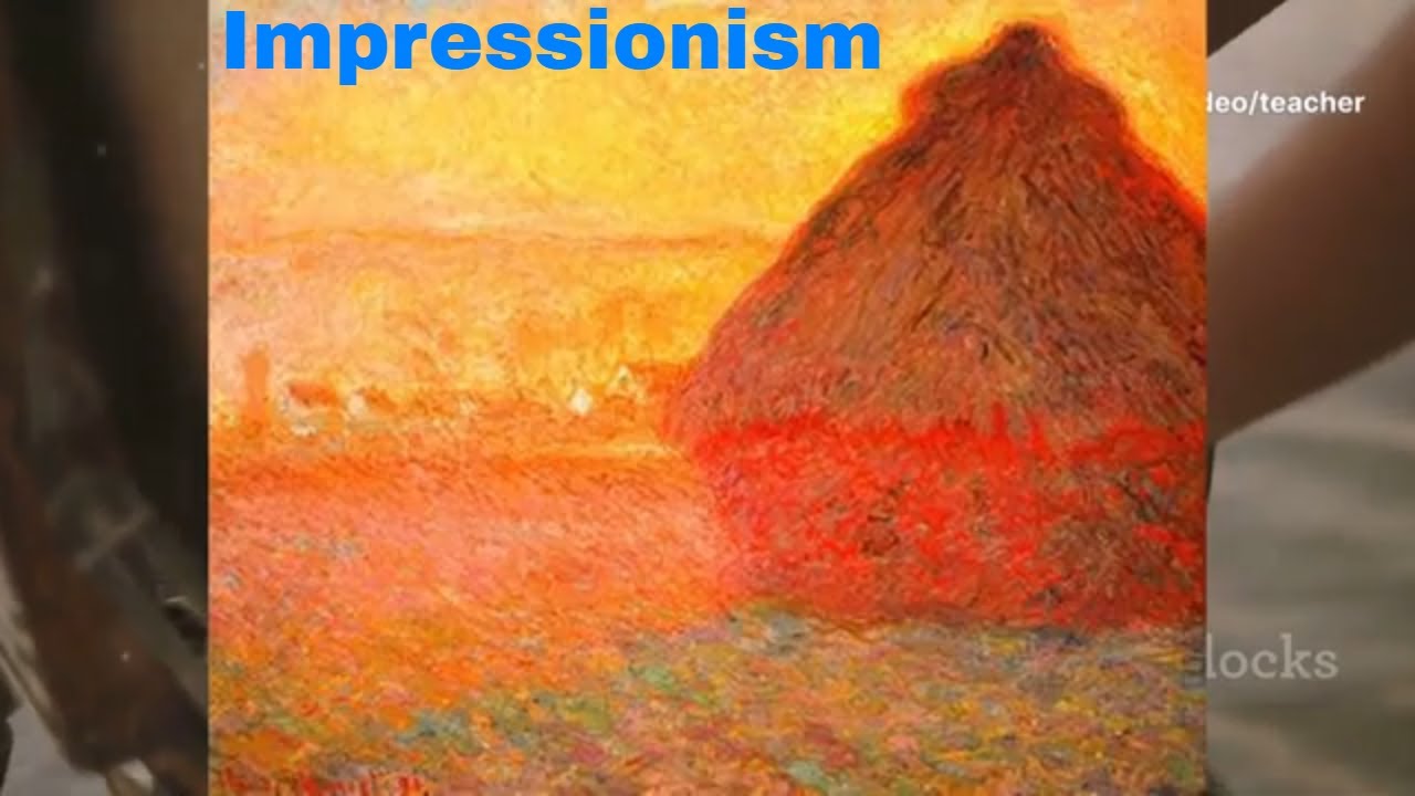 Impressionism- Art Movements