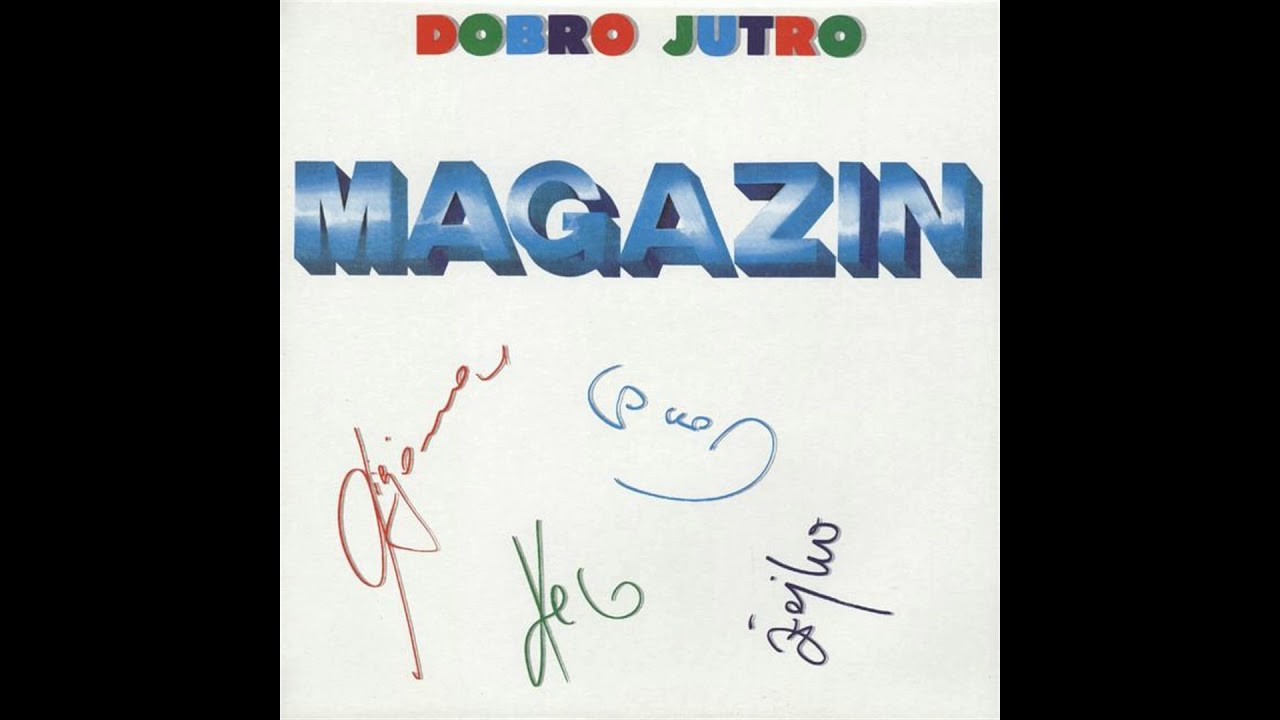 Magazin - Dobro jutro - (Audio 1989) HD