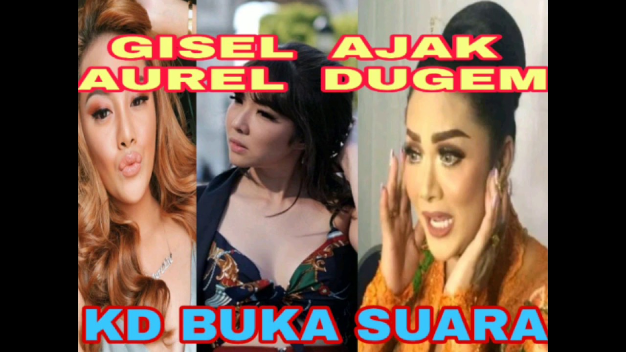 Tanggapan Krisdayanti Tentang Gisel Dugem ajak Aurel Hermansyah
