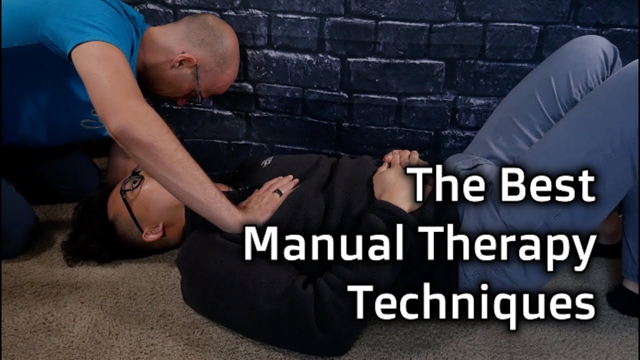 The Best Manual Therapy Techniques