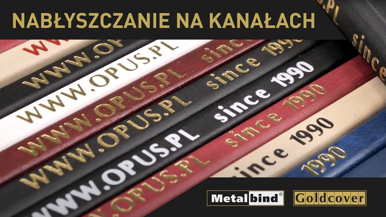 Nabłyszczanie i tłoczenie na kanałach systemu Metalbind