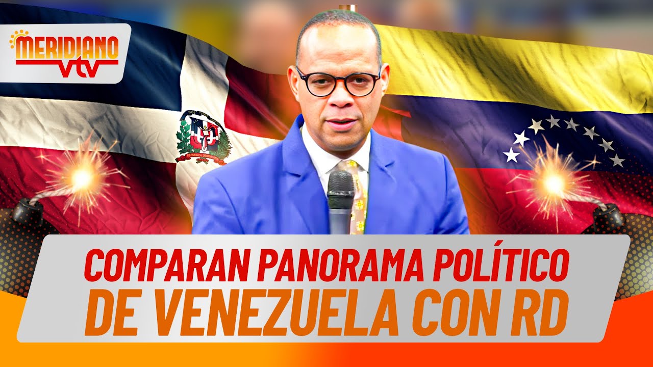 Comparan panorama político de Venezuela con Rep. Dom. 