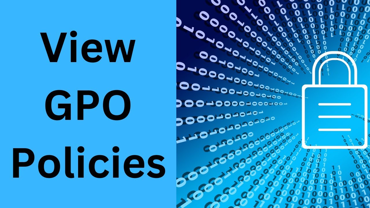How To View GPO Policies | Windows Server 2016