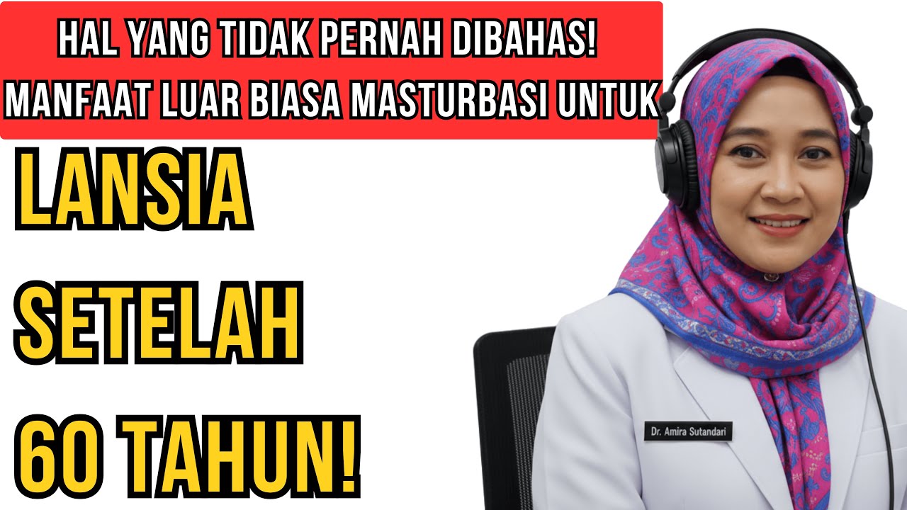 Manfaat Mengejutkan Masturbasi Setelah Usia 60 Tahun Menurut Penelitian Harvard