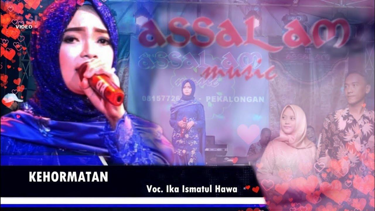 LIVE Pecangakan Comal | Kehormatan Voc. Ika Ismatul Hawa | Assalam Musik Pekalongan
