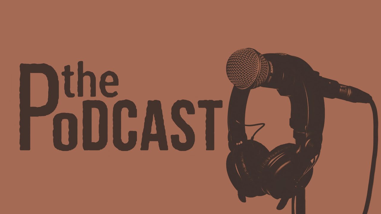 The Podcast: 