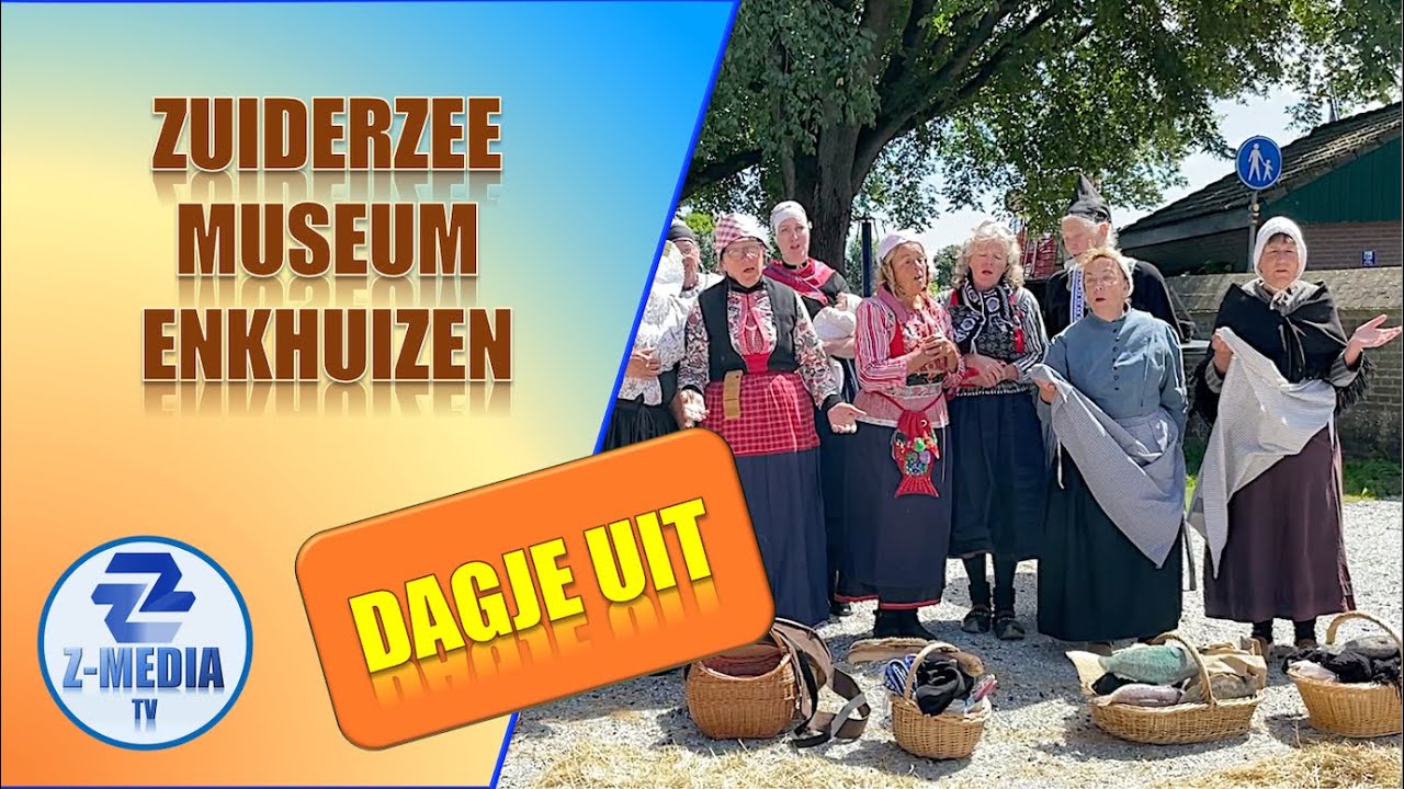 Dagje uit - Zuiderzeemuseum Enkhuizen