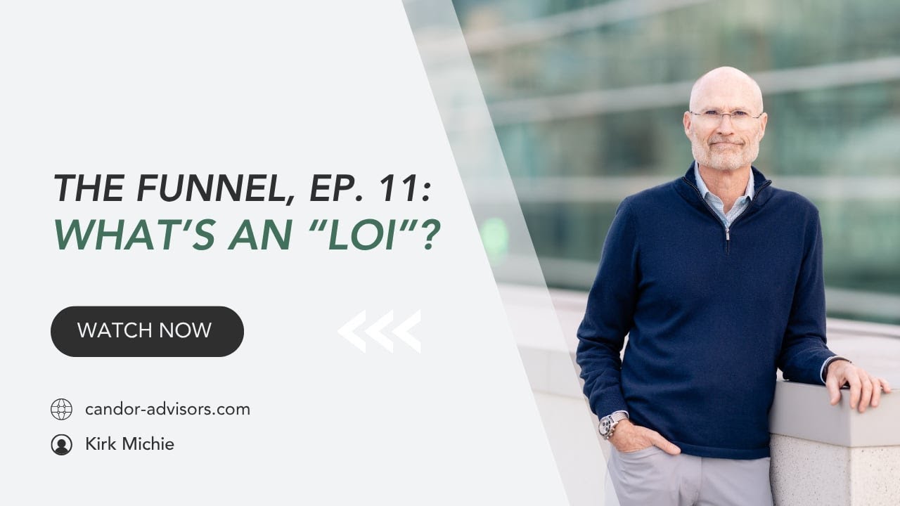 The Funnel, Ep. 11: What’s an LOI?