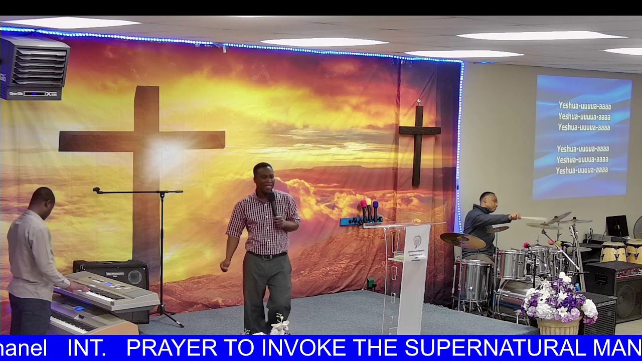PRAYER TO INVOKE THE SUPERNATURAL MANIFESTATION OF GOD