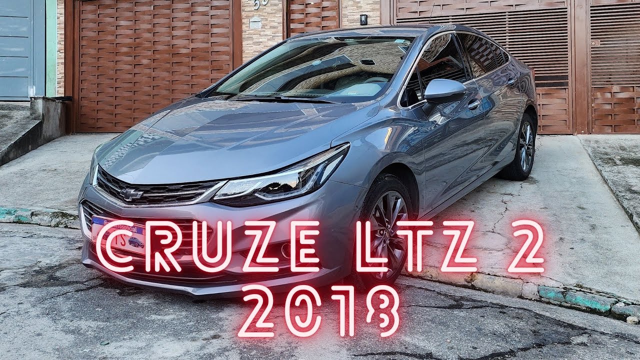 AVALIAÇÃO CHEVROLET CRUZE LTZ 2 2018 | ÓTIMA OPÇÃO PARA QUEM BUSCA CONFORTO, POTÊNCIA E ECONOMIA!