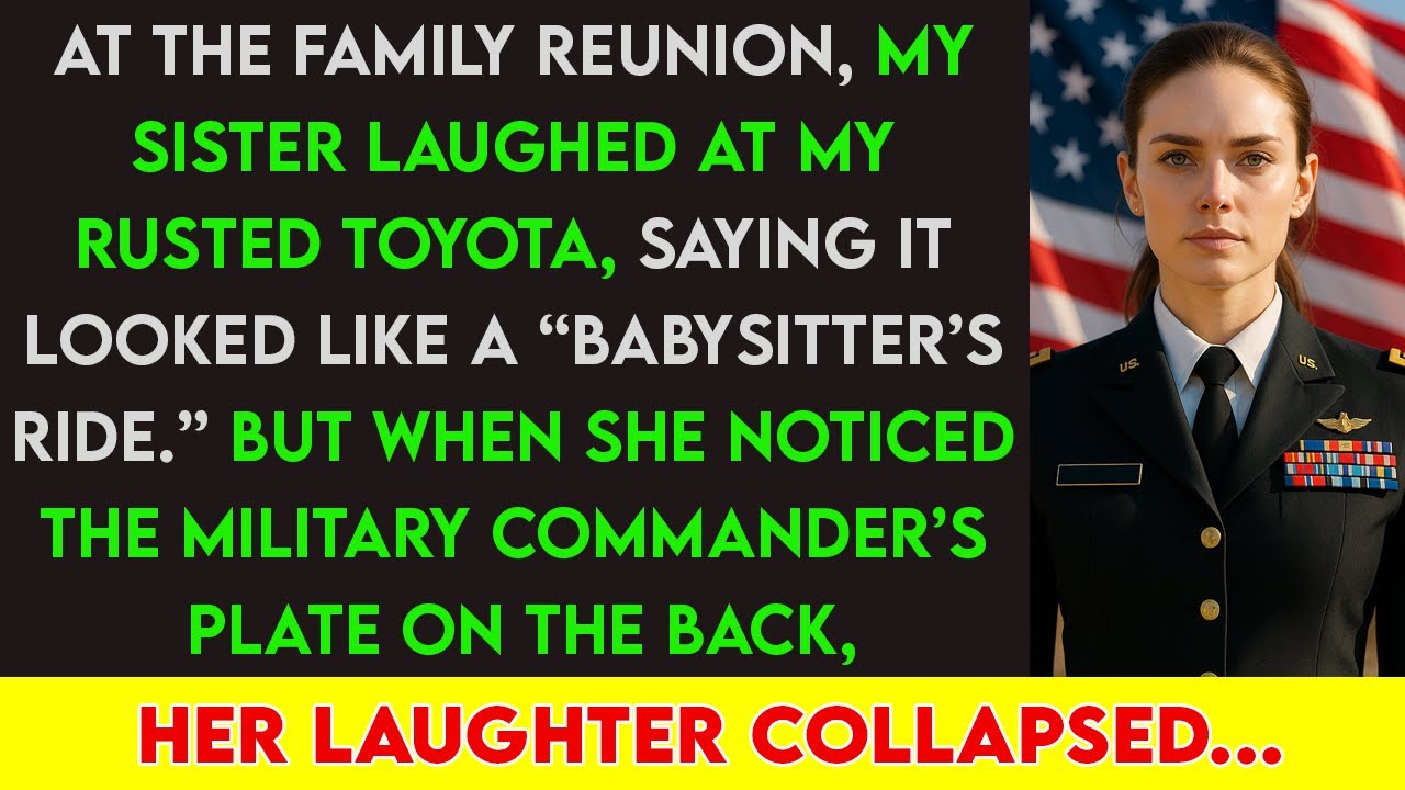 My Sister Laughed at My Cheap Car — Until She Saw the License Plate for a Military Commander