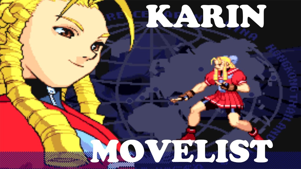 Street Fighter Alpha 3 - Karin Move List