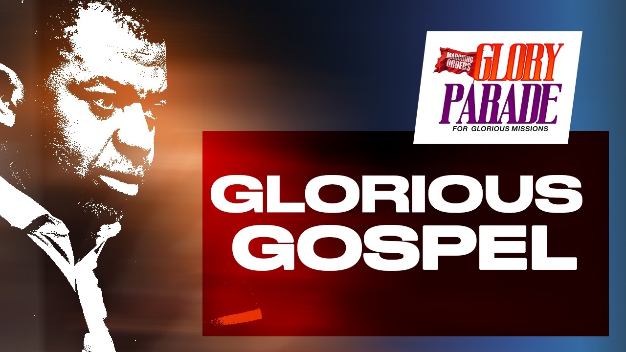 Gospel proclamation in Glory - Apostle Gideon Odoma