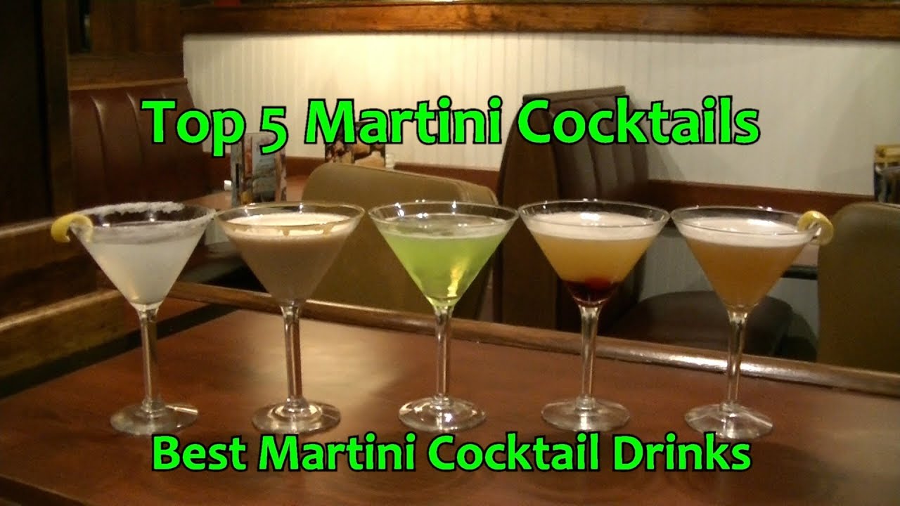 Top 5 Martinis Best Martini Cocktails Top Drinks