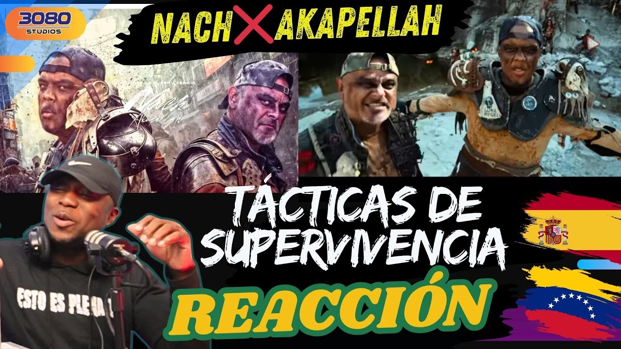 Nach x Akapellah  - Tácticas de Supervivencia   |PANAMEÑO REACCIONA|