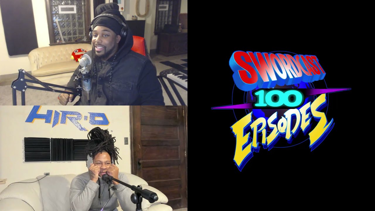 SwordCast Episode: Not 100.