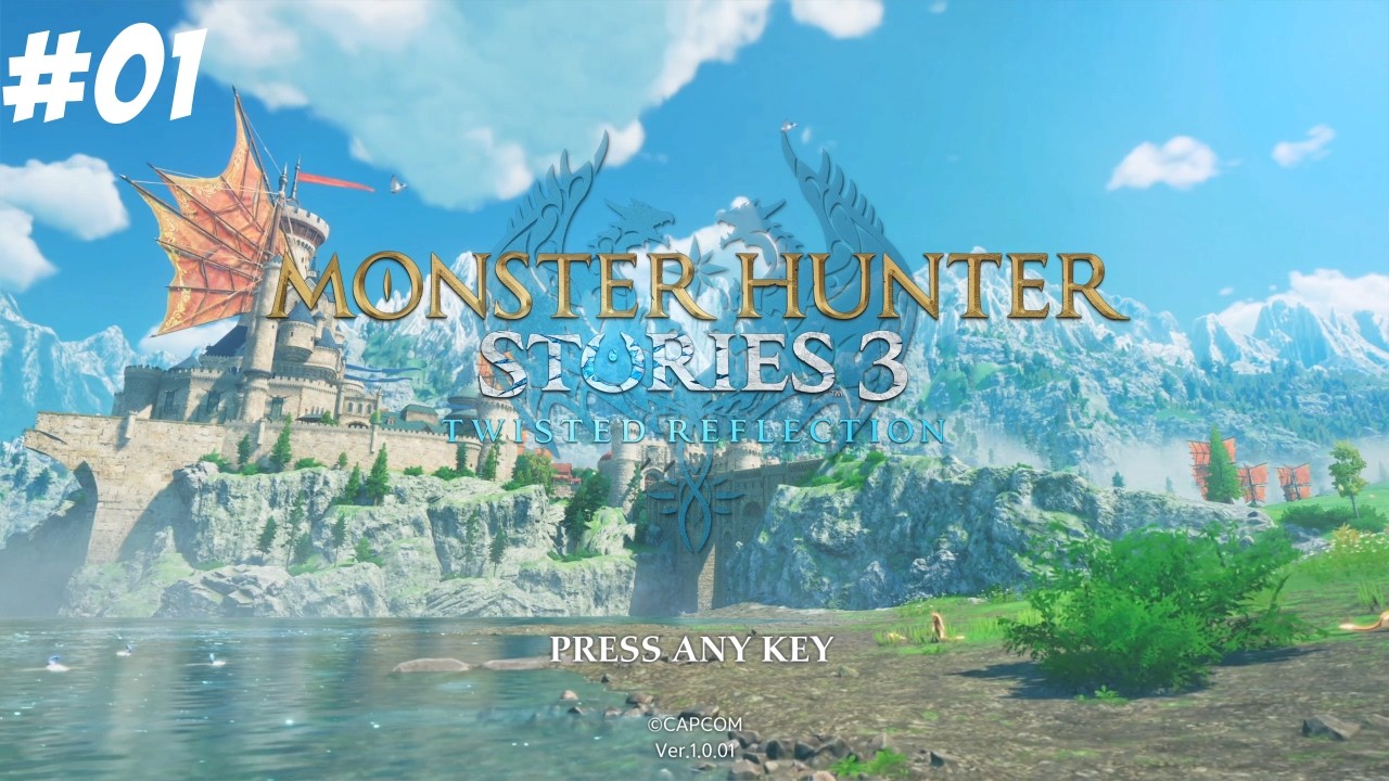 [#01]몬스터헌터 스토리즈 3 엇갈린 운명 / Monster Hunter Stories 3: Twisted Reflection