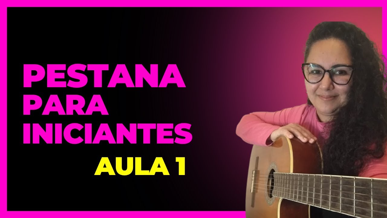 PESTANA para Iniciantes no Violão