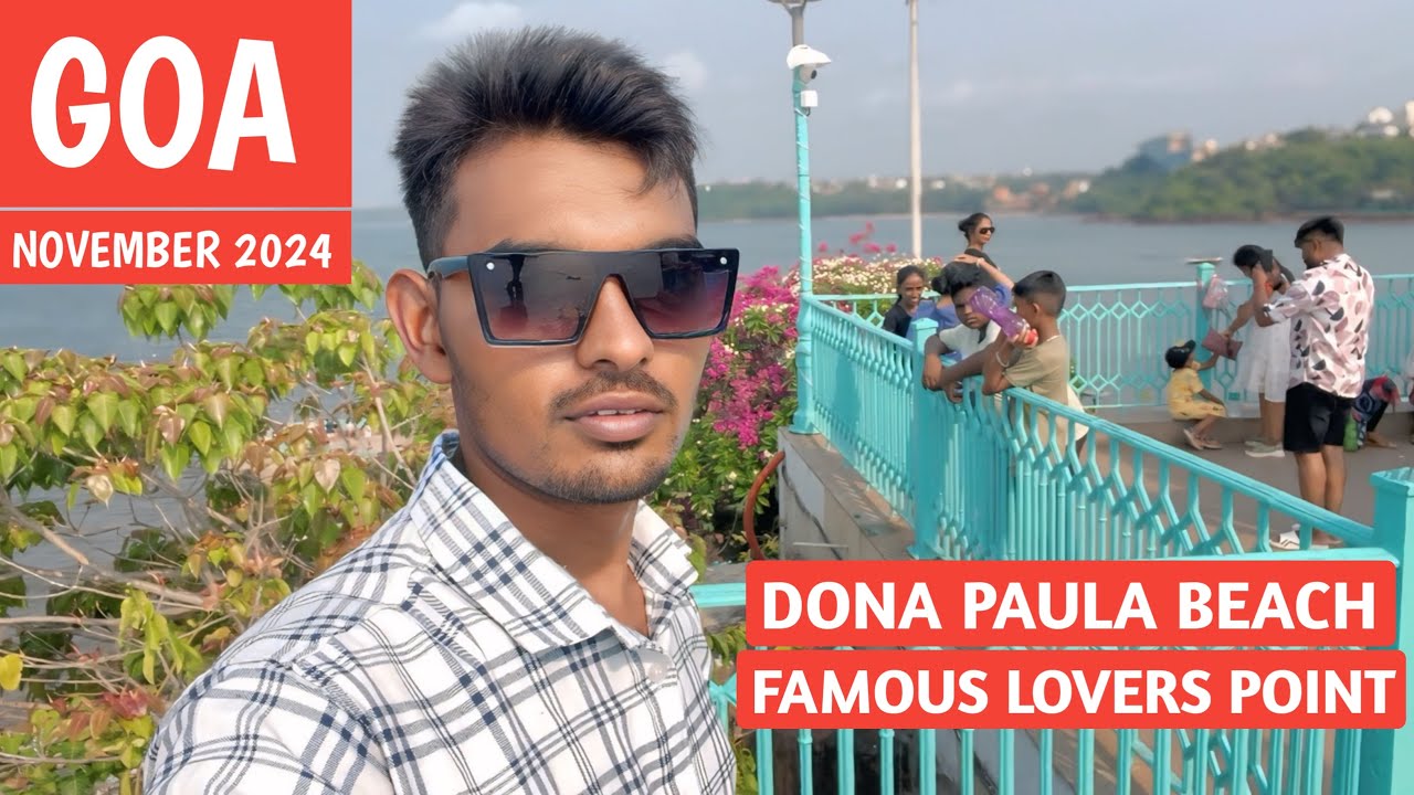 Goa Dona Paula Beach 🏖️ November 2024 |Goa Vlog | Famous North Goa Lovers Point | Near Panjim City