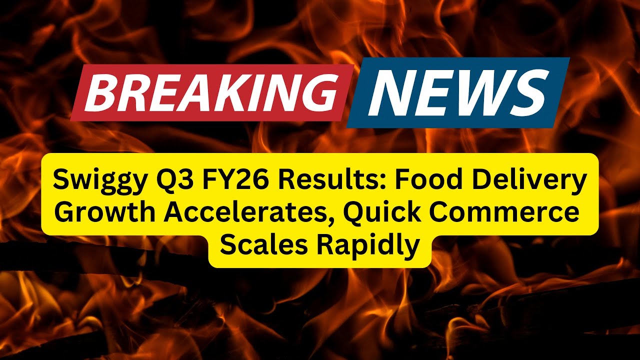 Swiggy Q3 FY26 Results: Food Delivery Growth Accelerates, Quick Commerce Scales Rapidly