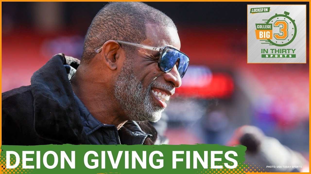 Deion Sanders FINING Colorado Players | The Big 3 in 30 College
