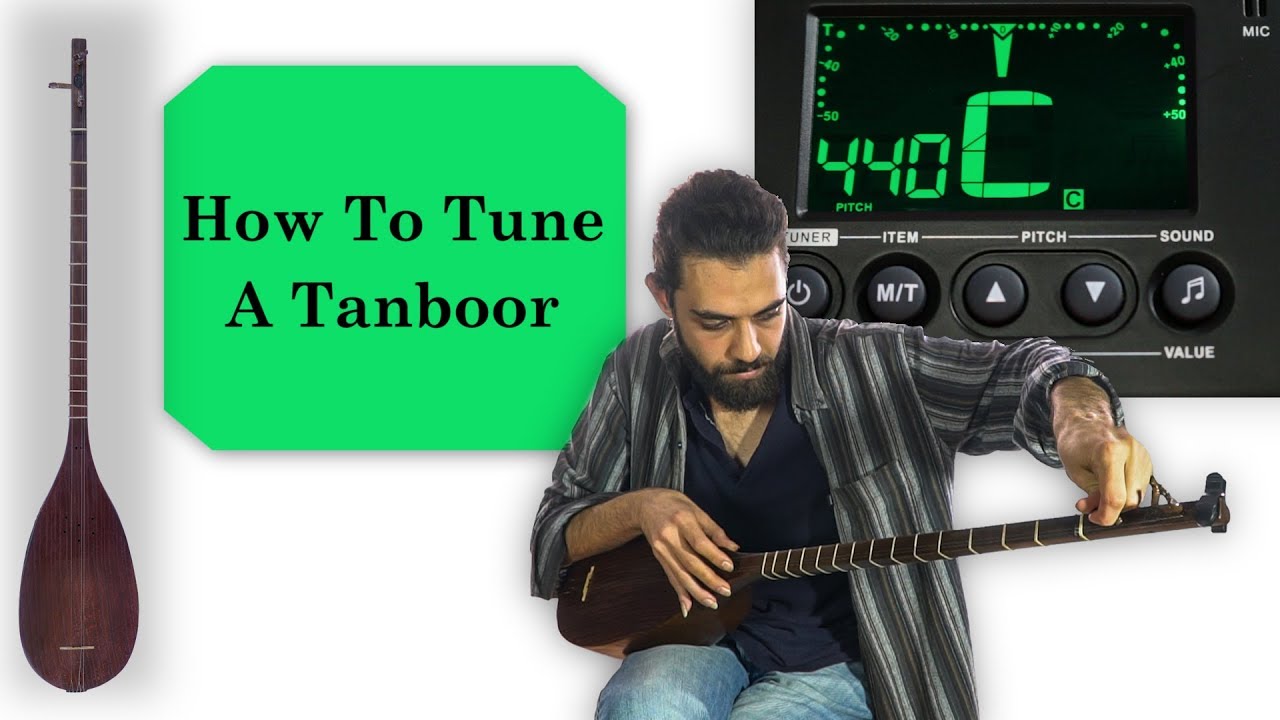 How To Tune A Persian Tanboor