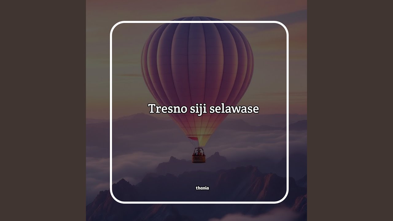 Tresno siji selawase