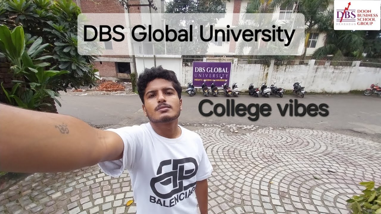 College Days Are Unforgettable 😑 || Dekho Yaha   👀 || DBS Global University ||  #doonbusinessschool 