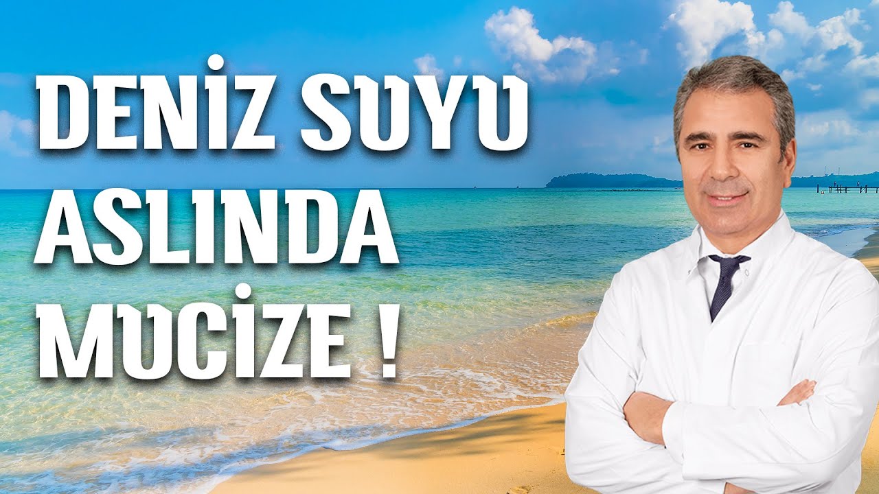Deniz suyu aslında mucize ! | Prof. Dr. Dilaver Özturan