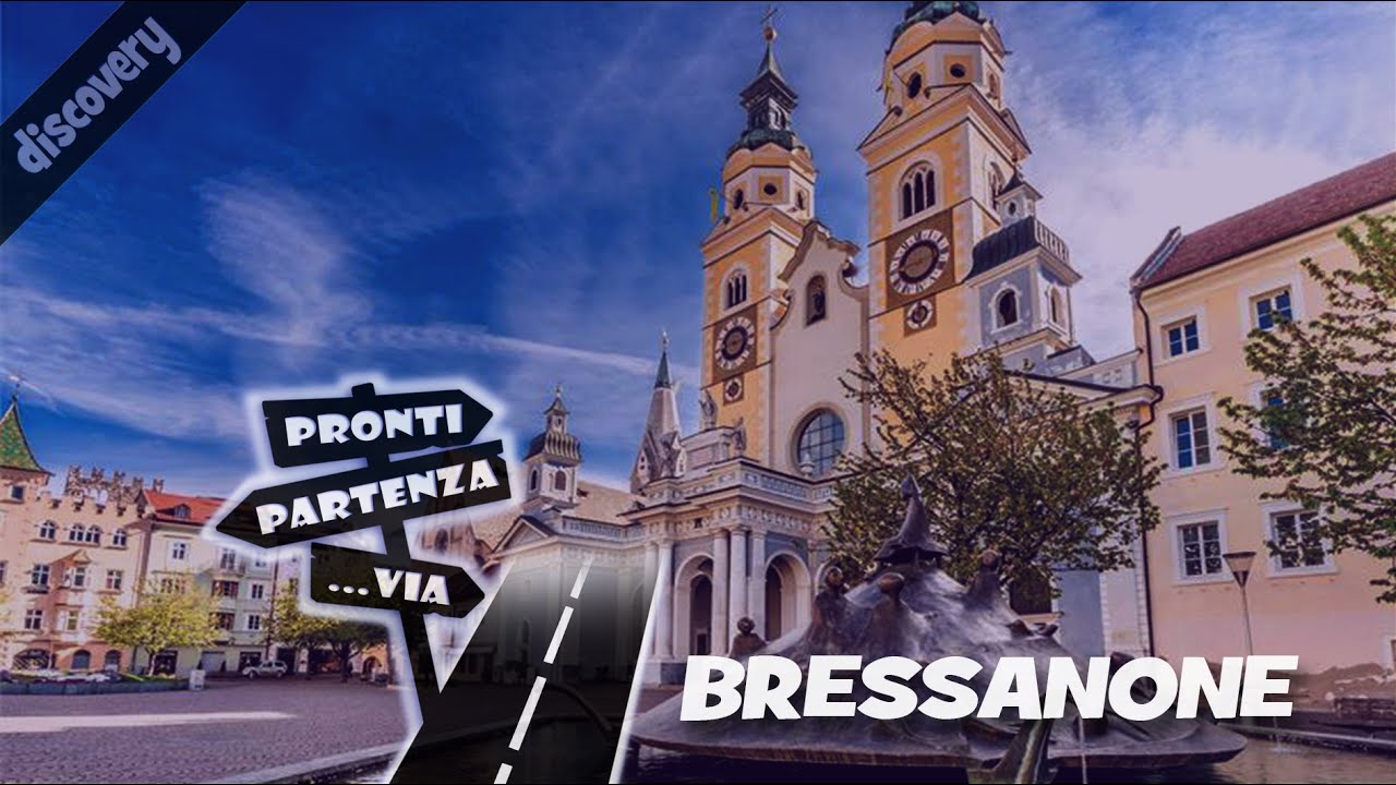 BRESSANONE la città dei Principi-Vescovi #ProntiPartenzaVia #discovery