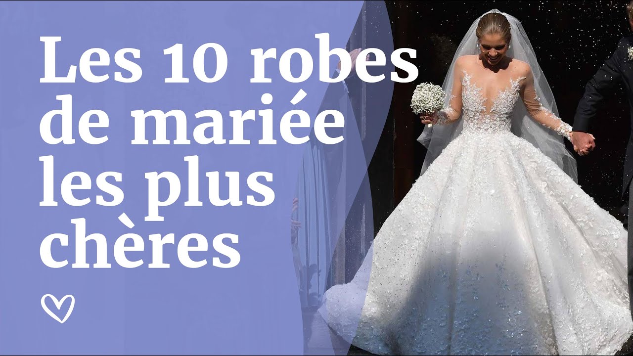 Les 10 ROBES DE MARI&Eacute;E les plus ch&egrave;res