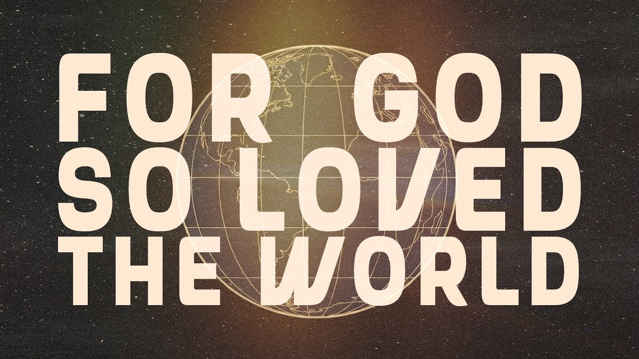 For God So Loved // 1
