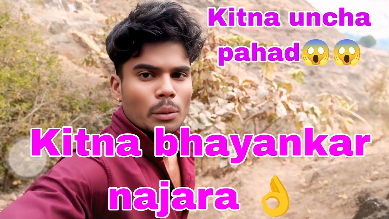 Kitna  uncha pahad 😱😱 kitna bhayankar najara 😯😯