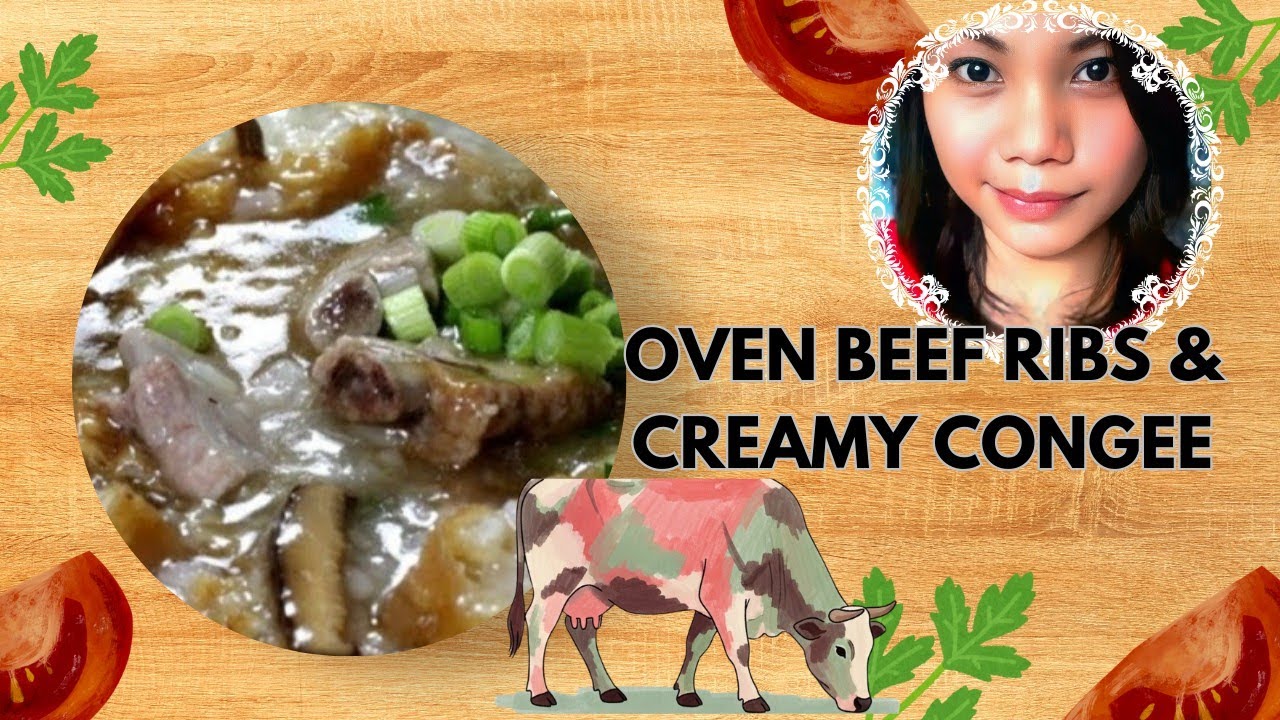 Oven-Bake Beef Ribs  & Congee