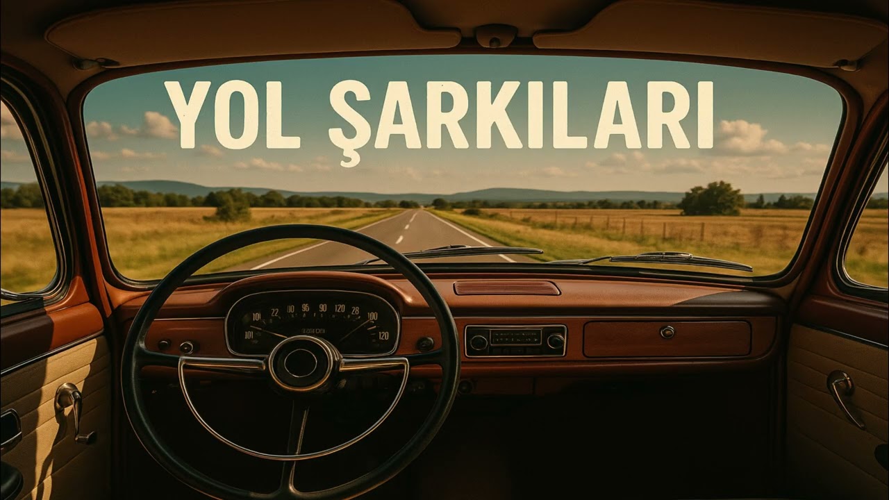 Yol Şarkıları