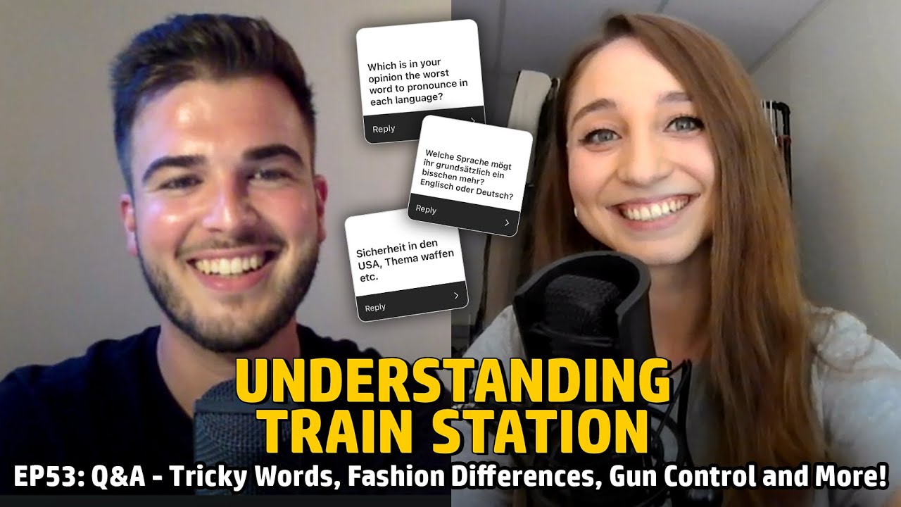 EP53: Q&A - Tricky Words, Fashion Differences, Gun Control and More!