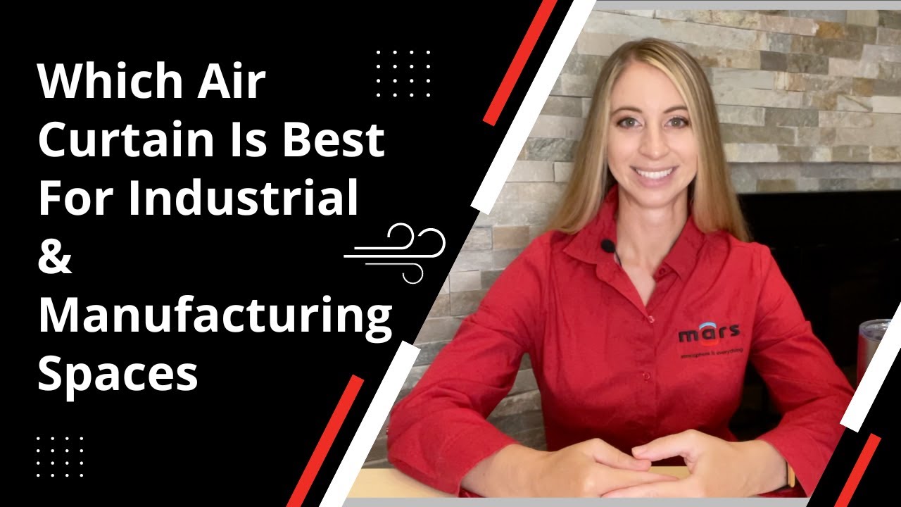 Which Commercial Air Curtain Is Best For Industrial and Specialized Manufacturing Spaces