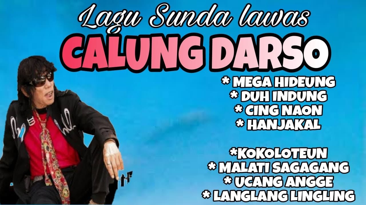 🔥CALUNG DARSO🔥KOLEKSI LAGU CALUNG SUNDA LAWAS H.DARSO TERPOPULER 