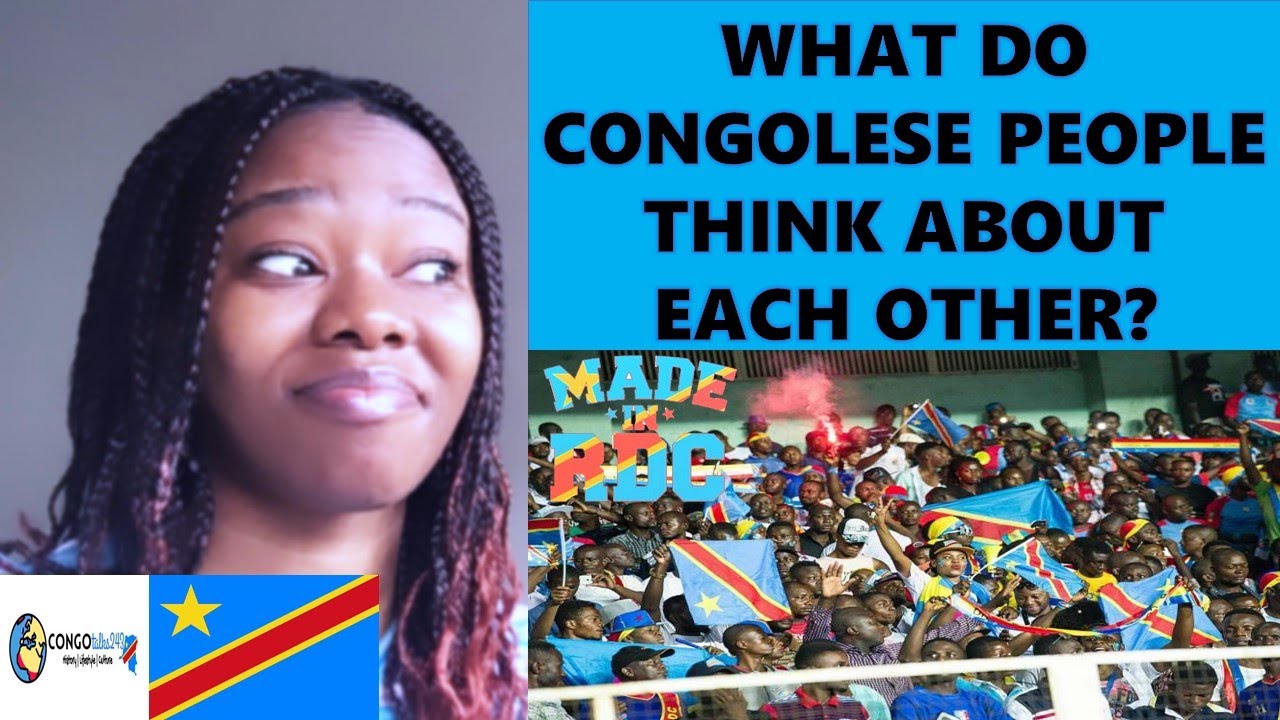 WHAT DO CONGOLESE PEOPLE REALLY THINK ABOUT EACH OTHER? BALUBA, BANGALA, BASWAHILI, BAKONGO etc...